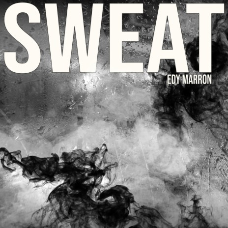 Sweat (Original Mix)