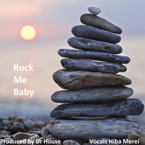 Rock Me Baby (Original Mix) | Boomplay Music