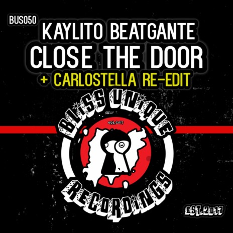 Close The Door (Carlostella Re-Edit)