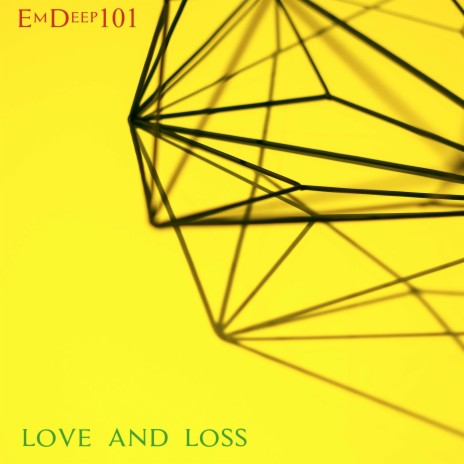 Love And Loss ft. Moz Koz