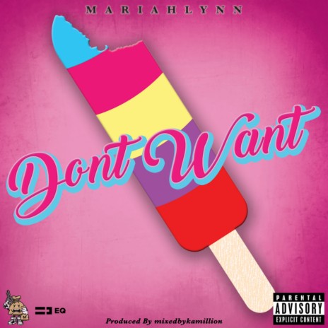 Don't Want | Boomplay Music