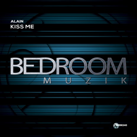 Kiss Me (Original Mix) | Boomplay Music