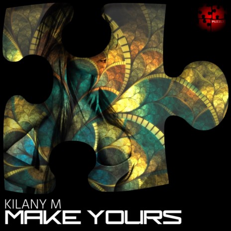 Make Yours (Original Mix)