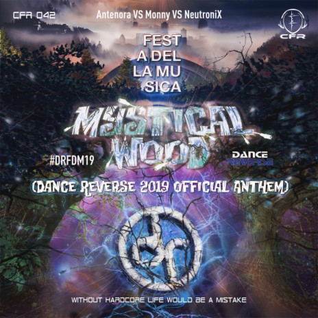 Mystical Wood (Dance Reverse 2019 Official Anthem) (Original Mix) ft. Monny