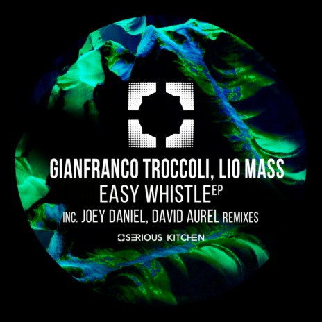 Easy Whistle (Original Mix) ft. Lio Mass (IT)