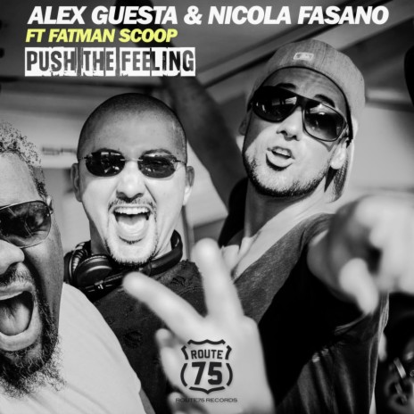 Push The Feeling (Jack Mazzoni Remix) ft. Nicola Fasano & Fatman Scoop