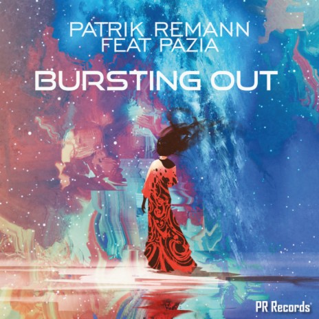 Bursting Out (Original Mix) ft. Pazia | Boomplay Music