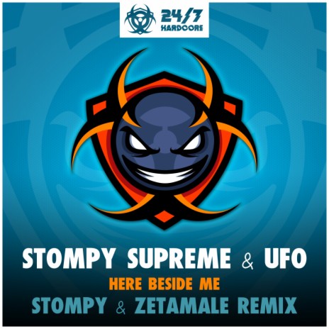 Here Beside Me 2019 (Stompy & Zetamale Remix) ft. Supreme & UFO | Boomplay Music