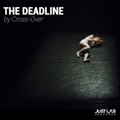 The Deadline (Original Mix) | Boomplay Music