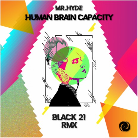 Human Brain Capacity (Black 21 Remix) | Boomplay Music