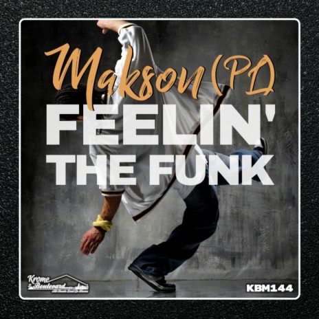 Feelin' The Funk (Original Mix)