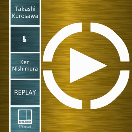 Replay (Original Mix) ft. Ken Nishimura | Boomplay Music