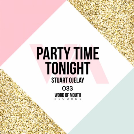 Party Time Tonight (Original Mix)