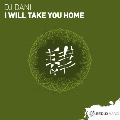 I Will Take You Home (Original Mix)