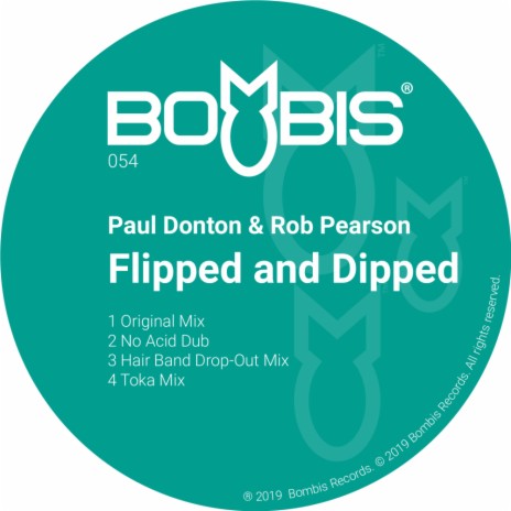 Flipped & Dipped (No Acid Dub) ft. Rob Pearson | Boomplay Music