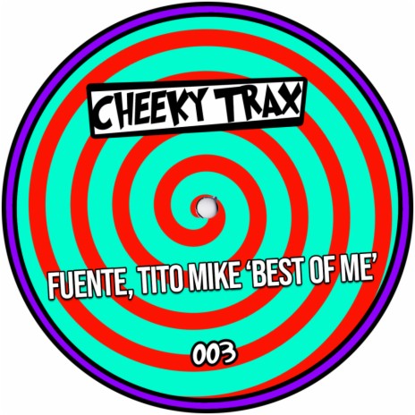 Best of Me (Club Mix) ft. Tito Mike | Boomplay Music