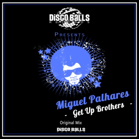 Get Up Brothers (Original Mix)