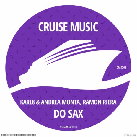 Do Sax (Radio Edit) ft. Andrea Monta & Ramon Riera | Boomplay Music