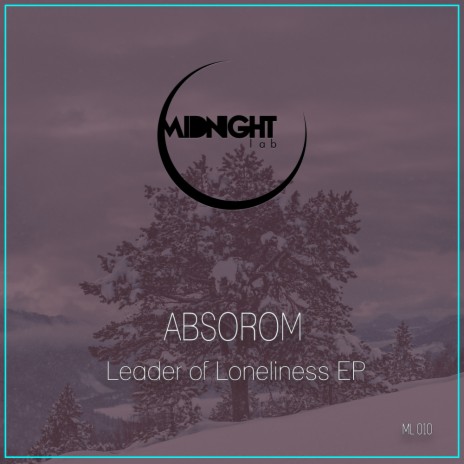 Leader of Loneliness (Original Mix)