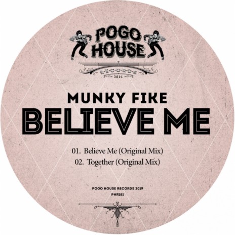 Believe Me (Original Mix)