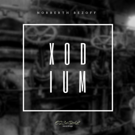 Xodium (Original Mix) | Boomplay Music