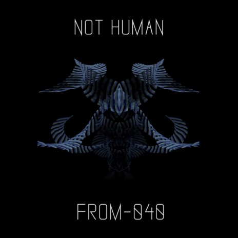 Not Human (Original Mix) | Boomplay Music