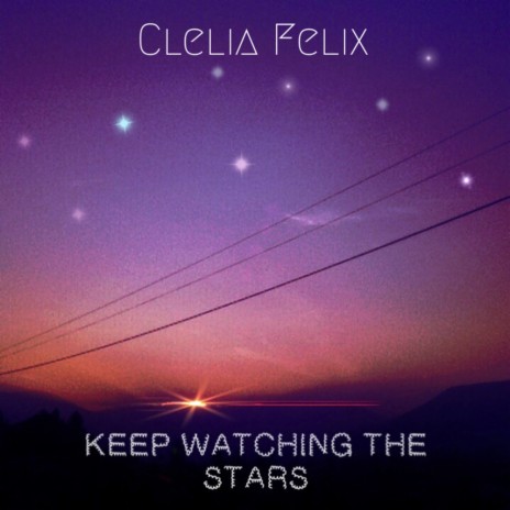Keep Watching The Stars (Original Mix)
