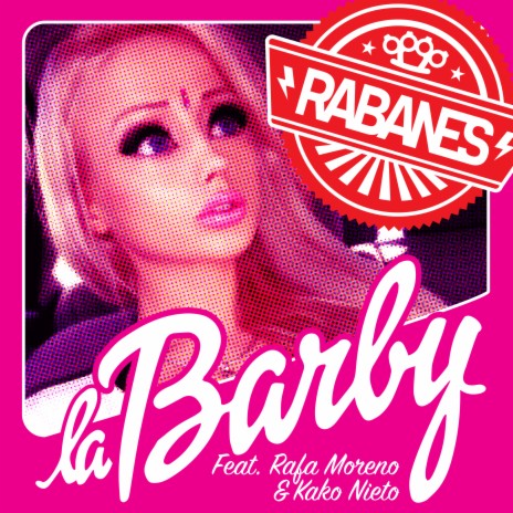 La Barby ft. Rafa Moreno & Kako Nieto | Boomplay Music