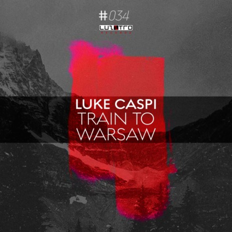 Train To Warsaw (Original Mix)