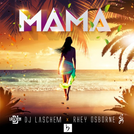 Mama (Original Mix) ft. Rhey Osborne | Boomplay Music