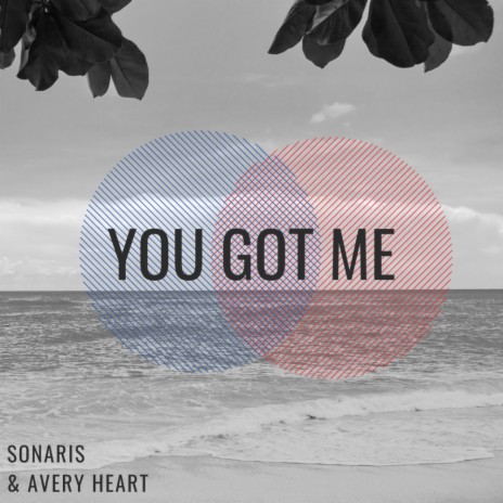 You Got Me (Original Mix) ft. Avery Heart