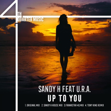 Up To You (Original Mix) ft. U.R.A. | Boomplay Music