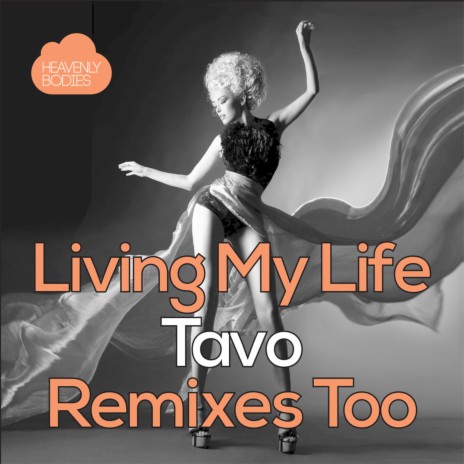 Living My Life (DJ Gray Remix) | Boomplay Music