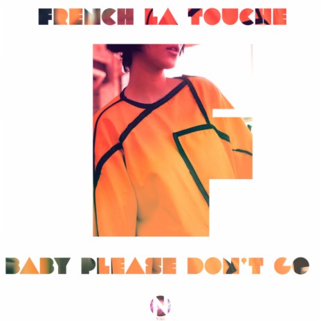 Baby Please Don't Go (Original Mix)