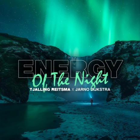 Energy Of The Night (Original Mix) ft. Jarno Dijkstra