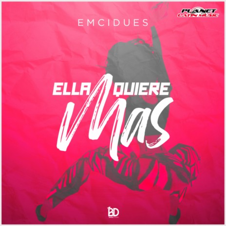 Ella Quiere Mas (Original Mix)