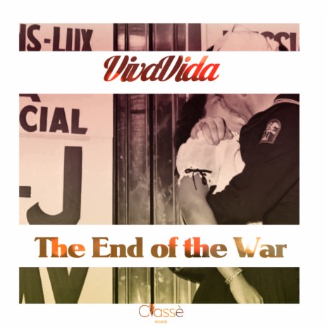 The End of The War (Original Mix) | Boomplay Music