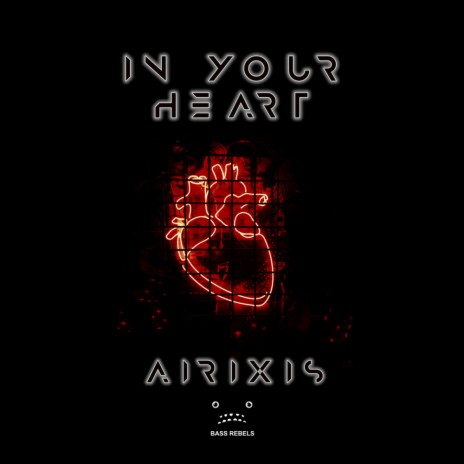 In Your Heart (Invaders Of Nine Remix) | Boomplay Music