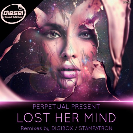 Lost Her Mind (Stampatron Remix)