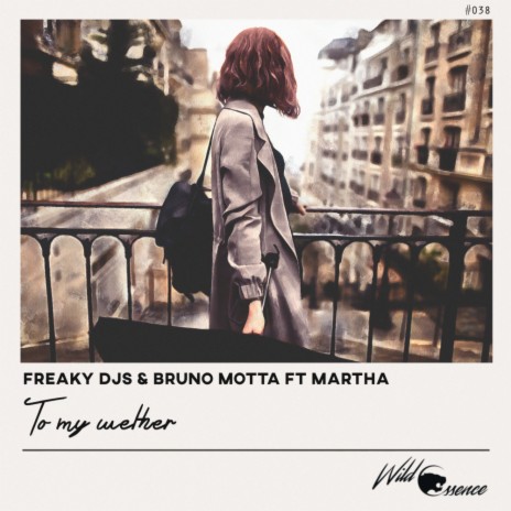 To My Weather (Original Mix) ft. Bruno Motta & Martha