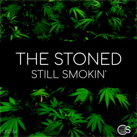 Still Smokin' (Original Mix)