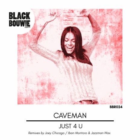 Just 4 U (Iban Montoro & Jazzman Wax Remix)