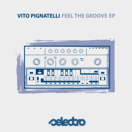 Feel The Groove (Original Mix) | Boomplay Music