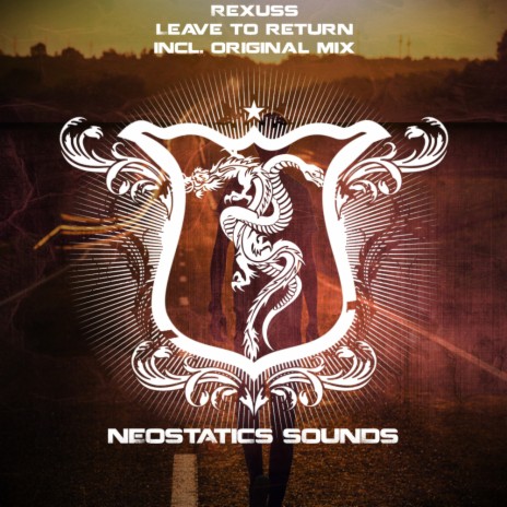 Leave To Return (Original Mix)