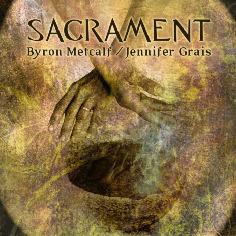 Sacrament ft. Jennifer Grais | Boomplay Music