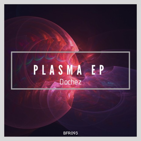 Plasma (Original Mix) | Boomplay Music