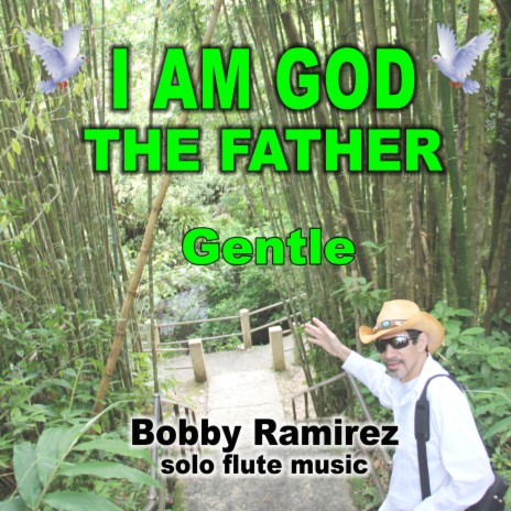 I Am God the Father Gentle | Boomplay Music