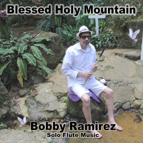 Blessed Holy Mountain | Boomplay Music