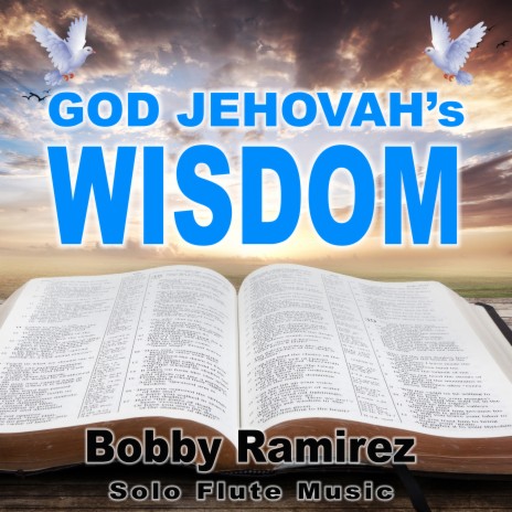 God Jehovah's Wisdom, Pt. 6 | Boomplay Music