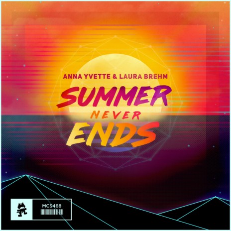 Summer Never Ends ft. Laura Brehm | Boomplay Music